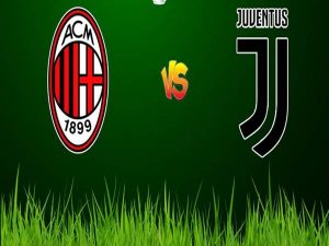 Dự đoán AC Milan vs Juventus, 02h45 ngày 08/07