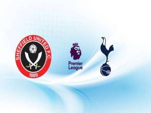 Dự đoán bóng đá Sheffield United vs Tottenham (0h00 ngày 3/7)