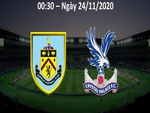 Dự đoán Burnley vs Crystal Palace, 0h30 ngày 24/11