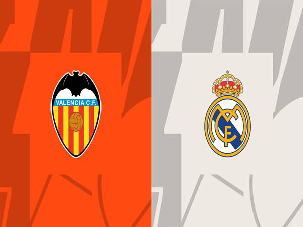 Dự đoán bóng đá Valencia vs Real Madrid, 23h30 ngày 21/5